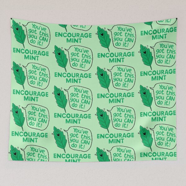 Item preview, Encourage mint – you've got this designed and sold by ChunkaMunka.