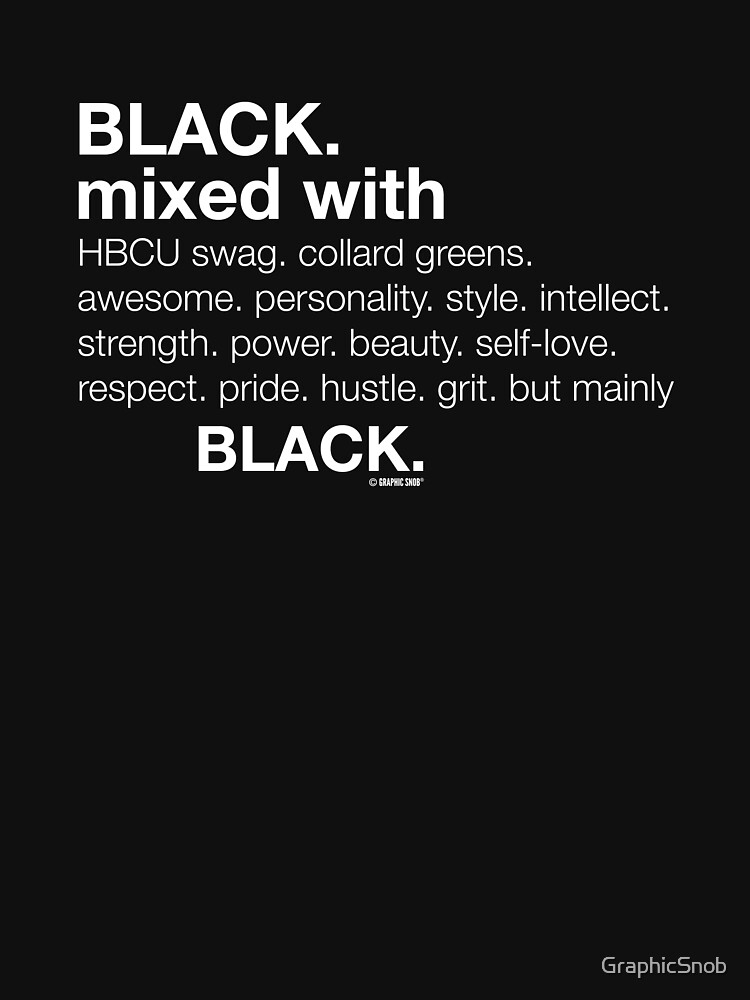 Black Mixed With... by GraphicSnob