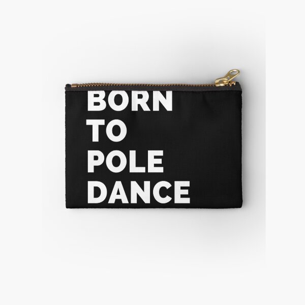 Item preview, Born To Pole Dance designed and sold by Liniskop.