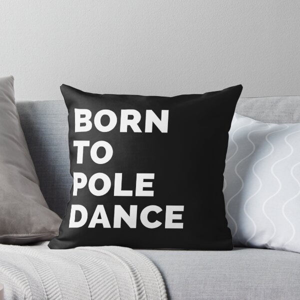 Item preview, Born To Pole Dance designed and sold by Liniskop.