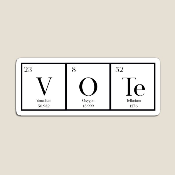 VOTE (Chemistry Version) Magnet