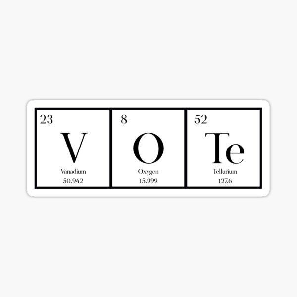 VOTE (Chemistry Version) Sticker