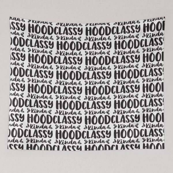 Item preview, Kinda Classy Kinda Hood designed and sold by JaneApril.