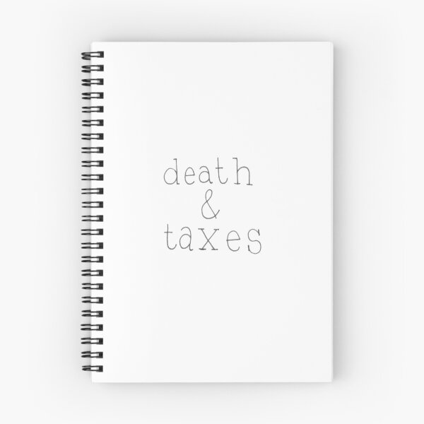 Item preview, death & taxes designed and sold by taylorrsheetss.