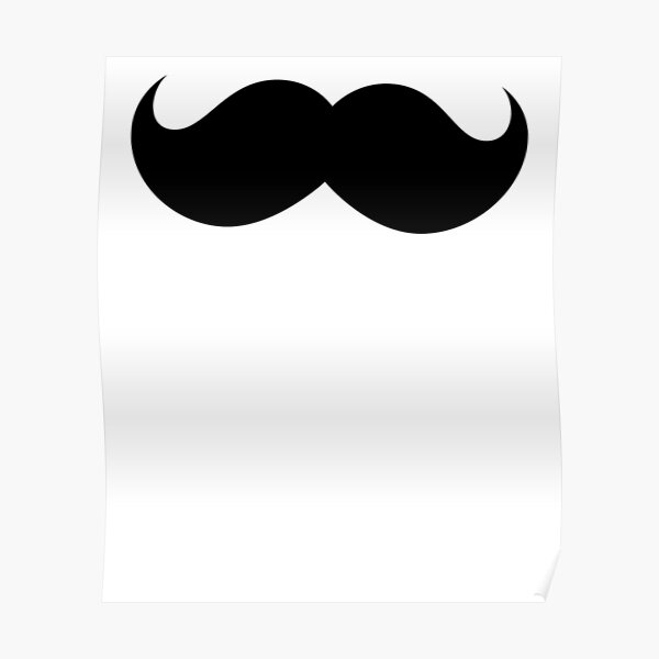 Mustache - Mustache - Black Poster