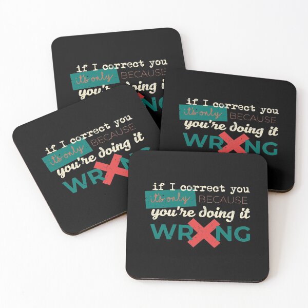 Item preview, If I correct you, it's only because you're doing it wrong. designed and sold by Gold Wings Tees.