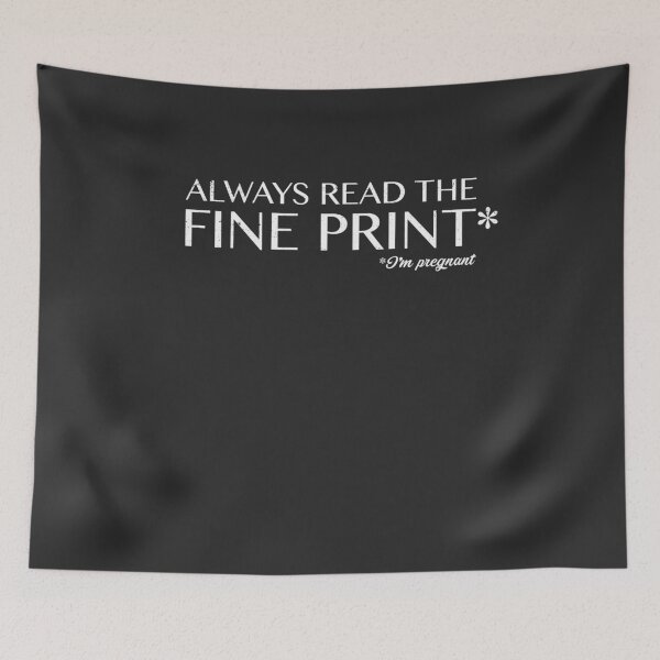 Item preview, Funny Pregnancy Announcement Always read the fine print designed and sold by fermo.