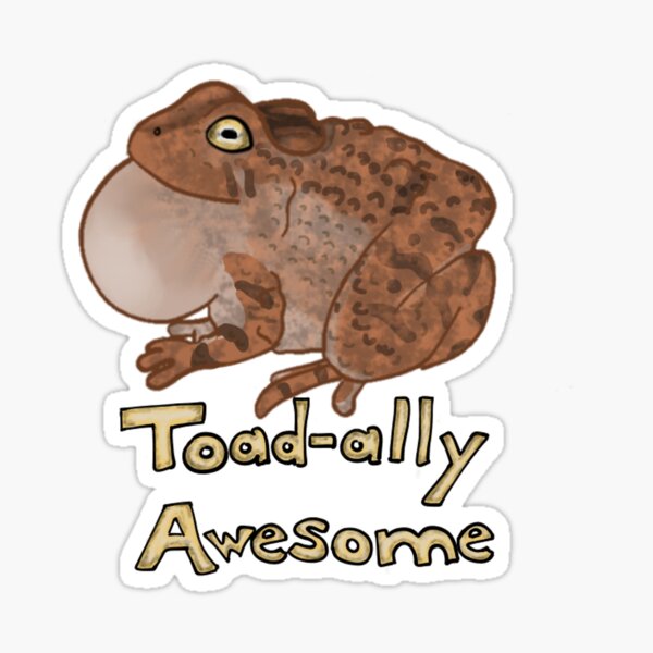Toad-ally Awesome! Sticker
