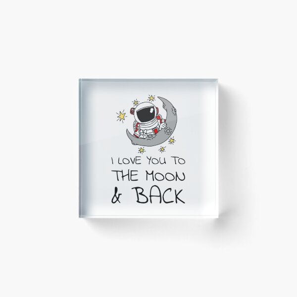 Item preview, I Love You To The Moon & Back designed and sold by tristahx.