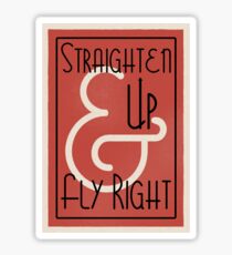 Lindy Lyrics - Straighten Up and Fly Right Sticker