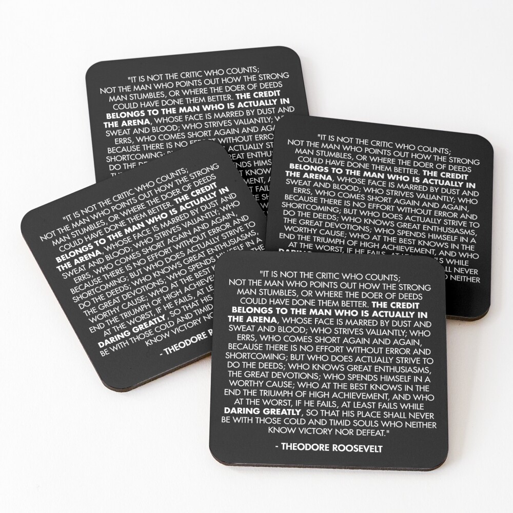 The Man in the Arena / Daring Greatly Quote - Theodore Roosevelt Coasters (Set of 4)