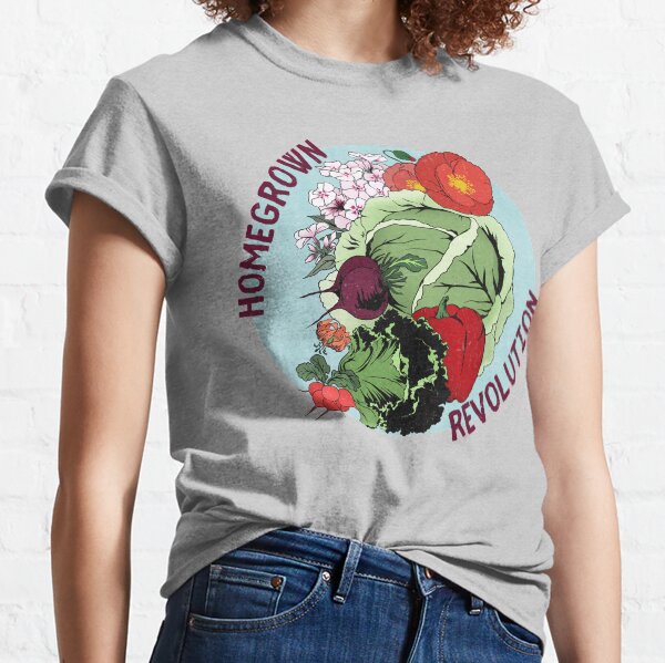 Homegrown Revolution Classic T-Shirt