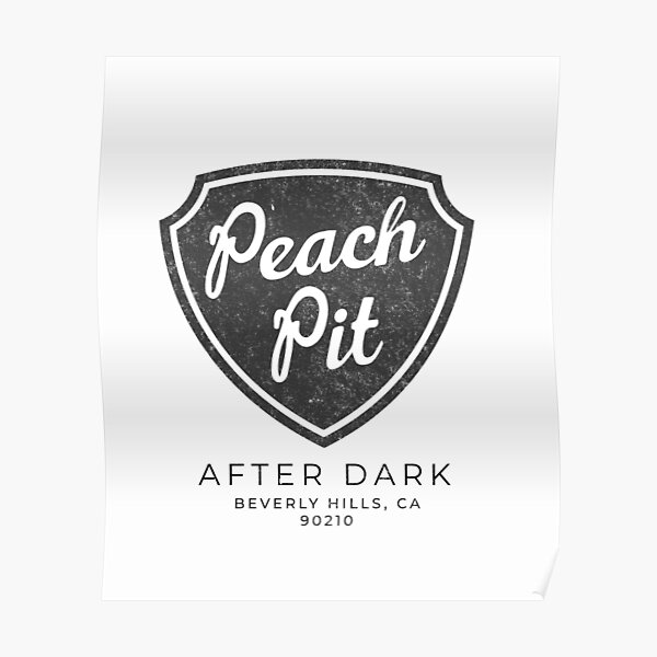 Peach Pit After Dark Poster By Primotees Redbubble