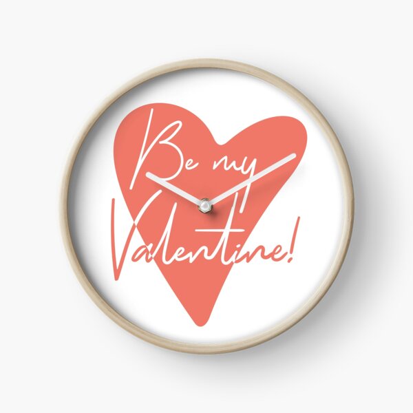Be my Valentine! Uhr