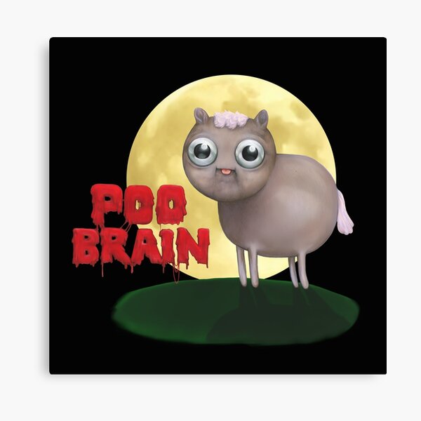 "that horse is whack with poo brain" Canvas Print