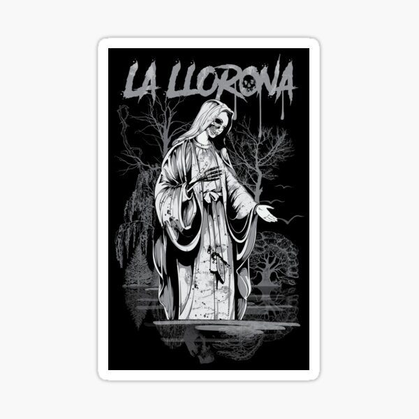 La Llorona leyenda de miedo gótica latina leyenda popular Pegatina