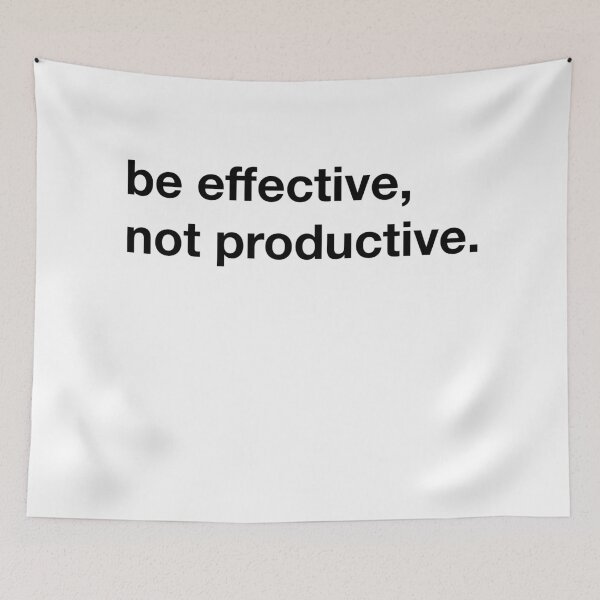 Item preview, Be effective, not productive designed and sold by annafokina.
