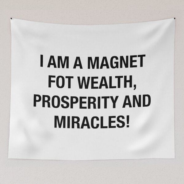 Item preview, I am a magnet for wealth, prosperity and miracles! designed and sold by annafokina.