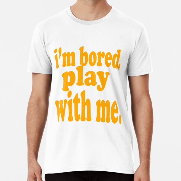 I'm Bored. Play With Me Greeting Card for Sale by serpentsky17