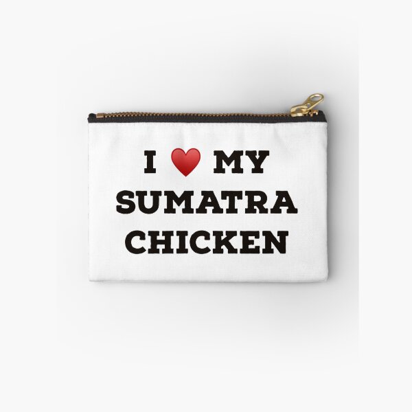 Item preview, I Love My Sumatra Chicken designed and sold by Yviemakes.