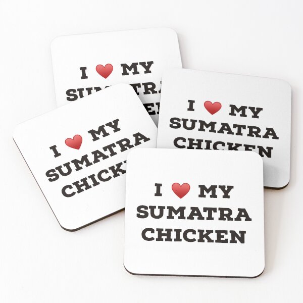 Item preview, I Love My Sumatra Chicken designed and sold by Yviemakes.