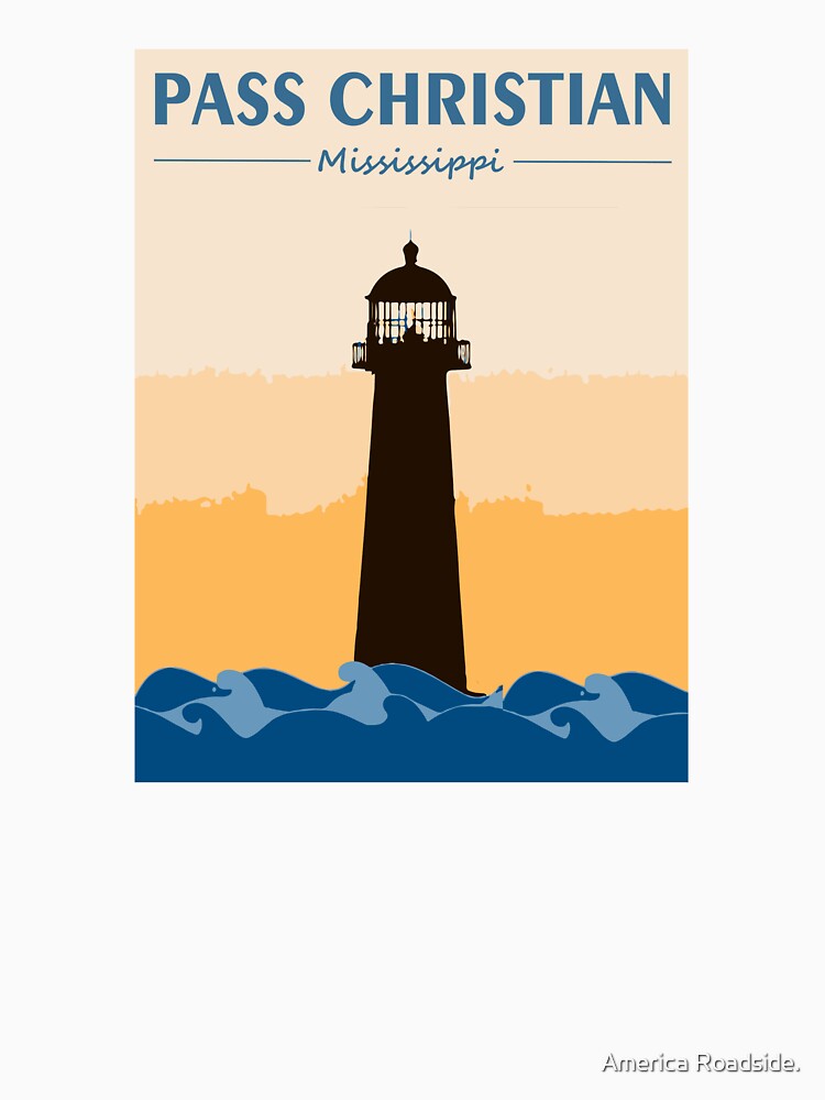 "Pass Christian Mississippi." Tshirt by ishore1 Redbubble