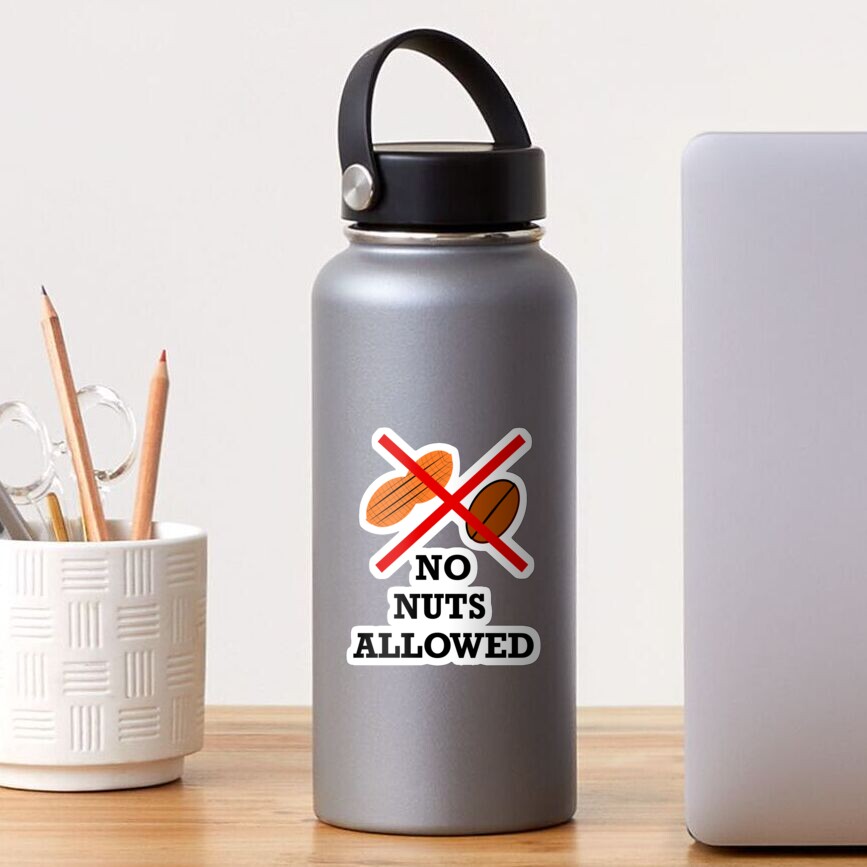 No nuts, Nut allergy,Anaphylaxis,Epipen,Allergies Sticker