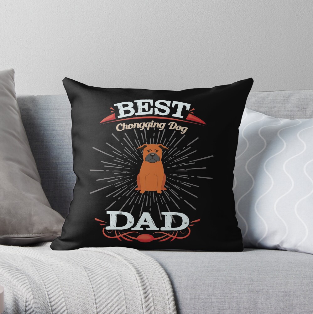 Chinese Chongqing Dog Owner - Best Chongqing Dog Dad Throw Pillow