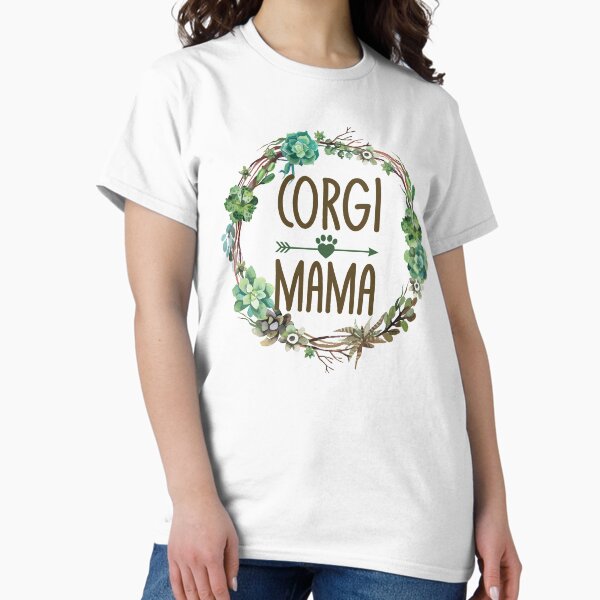 Item preview, Cute Corgi Mom T-Shirt Welsh Corgi Lovers Mothers Day Gifts designed and sold by mrsmitful.