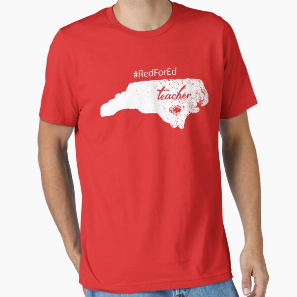 Item preview, NC Red For Ed Shirt North Carolina Teacher #RedForEd t-shirt designed and sold by rhonstoppable27.