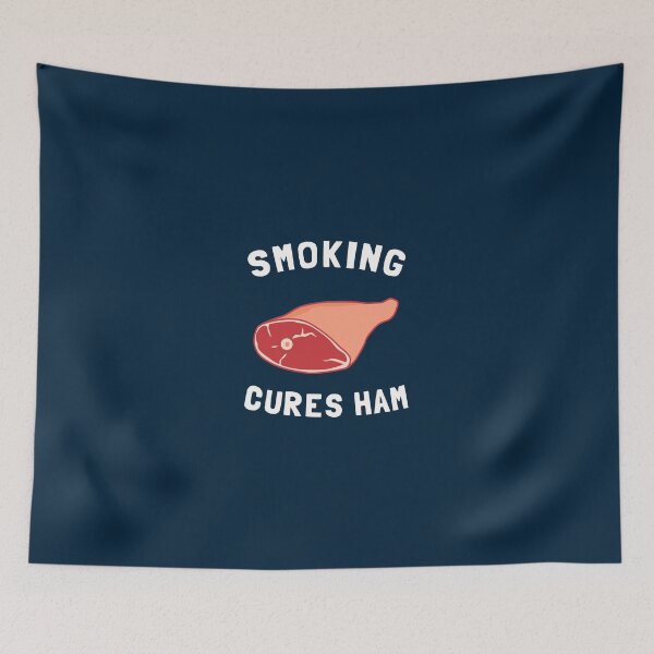 Item preview, Smoking Cures Ham designed and sold by Yipptee Shirts.