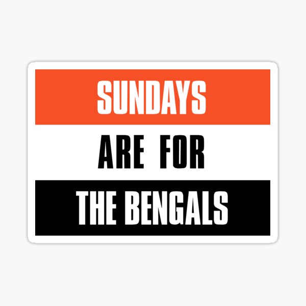 Cincy Sports Bengal Football Sunday Funday Sticker -   Israel