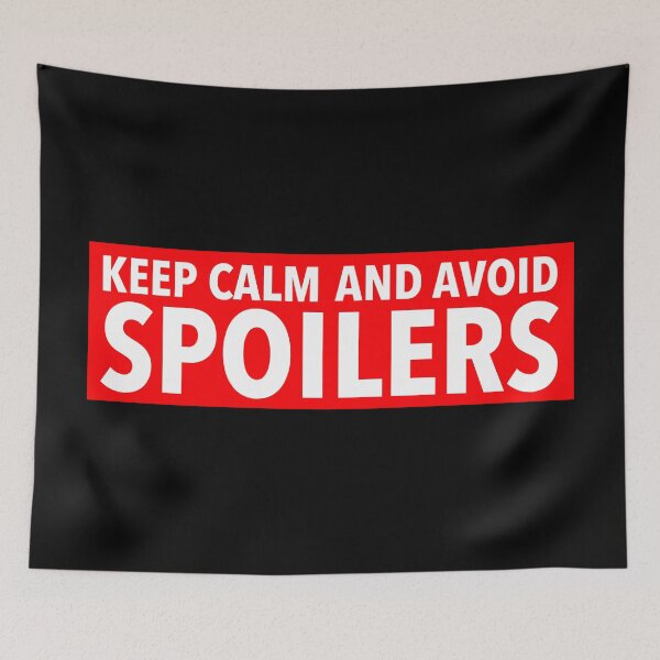 Item preview, KEEP CALM AND AVOID SPOILERS designed and sold by weavernap.