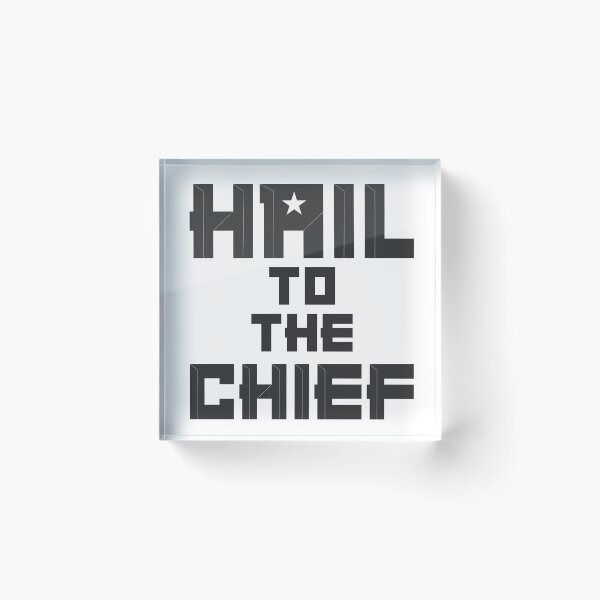 Item preview, Hail To The Chief Geeky and Cool designed and sold by therealsadpanda.