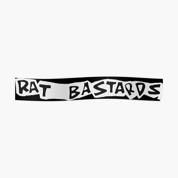 "Rat Bastards Logo 2" Poster by robotpoop Redbubble
