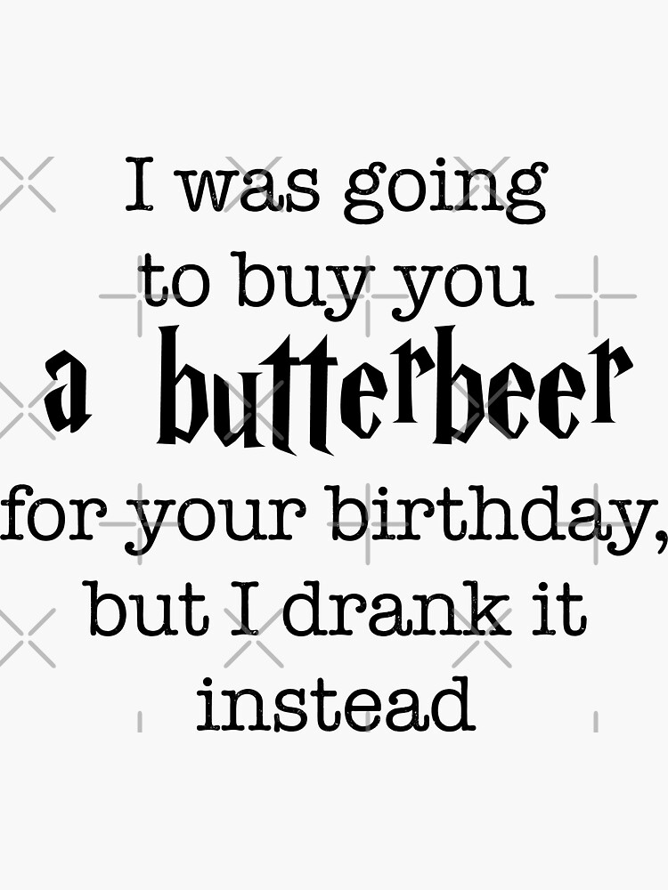 "Butterbeer Eyesasdaggers" Sticker by eyesasdaggers Redbubble