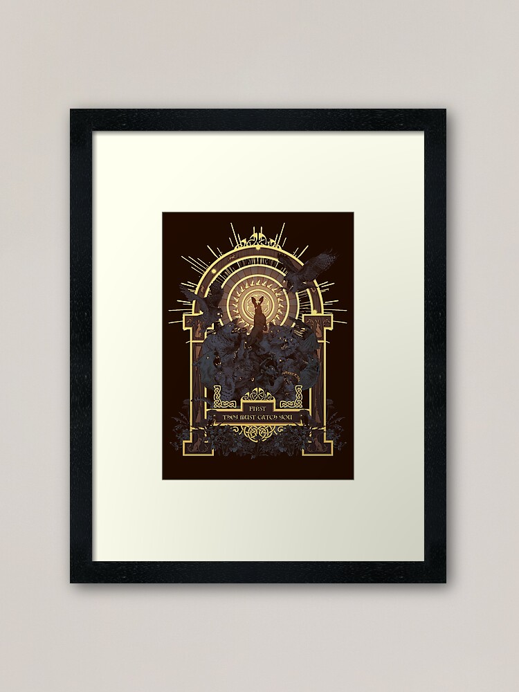 Alternate view of First They Must Catch You Framed Art Print