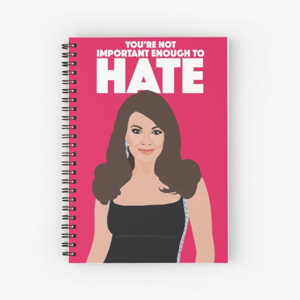 Item preview, LISA VANDERPUMP  |  You're Not Important Enough To Hate  |  VPR (Vanderpump Rules) designed and sold by TheBoyHeroine.