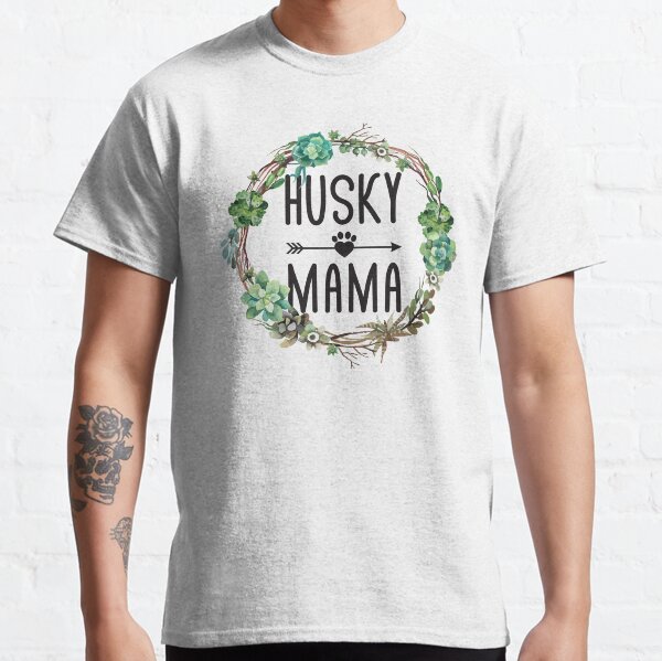 Regalos del día de la madre de los amantes del perro Husky siberiano Camiseta clásica