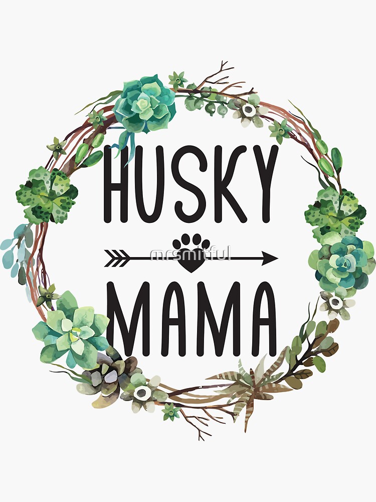Husky Mom T Shirt Dog Lover Gift For Mothers Day Mama Husky Mom T Shirt Dog Lover Gift For Mothers Day Mama