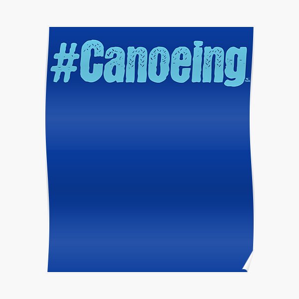 Canadian Canoeing Posters Redbubble