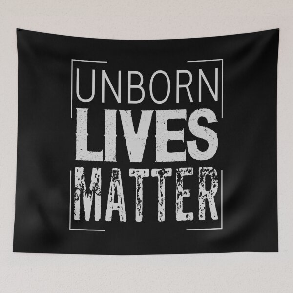 Item preview, Unborn Lives Matter designed and sold by DIRTYDUNNZ.