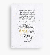 Nothing gold can stay Metal Print