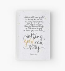 Nothing gold can stay Hardcover Journal