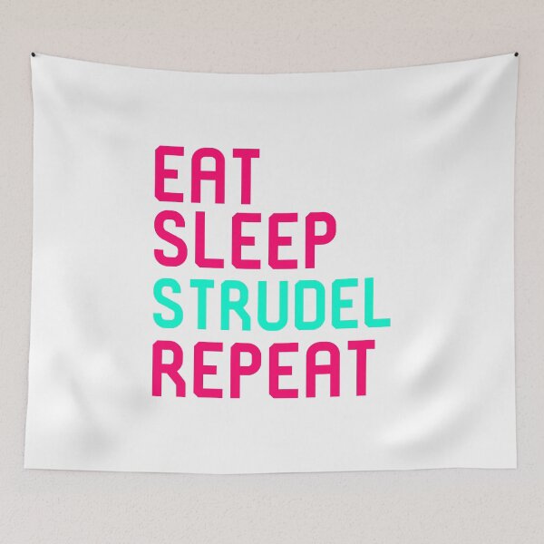 Item preview, Eat Sleep Strudel German Breakfast Pastry Gift designed and sold by at85productions.