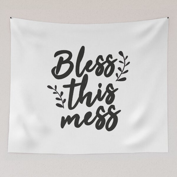 Item preview, "Bless this mess" quote designed and sold by aperte.
