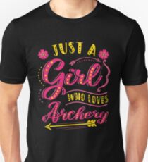 Nur ein Mädchen, das Bogenschießen liebt Slim Fit T-Shirt