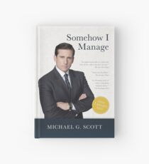 Somehow I Manage Hardcover Journal