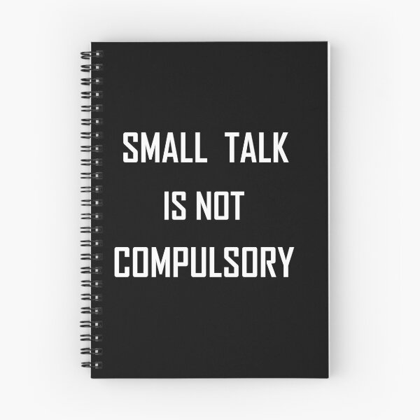 Item preview, small talk is not compulsory designed and sold by Devilish-Kit.