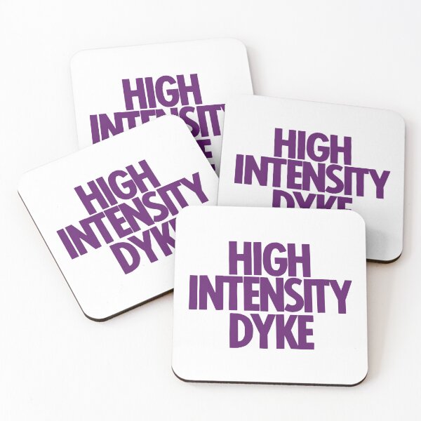 Item preview, High Intensity Dyke designed and sold by ijanet.